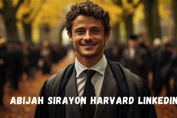 A Comprehensive Guide to Abijah Sirayon Harvard LinkedIn