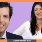 Who Is Andre Hakkak's Wife?