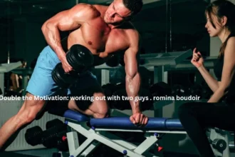 A Guide to Working Out with Two Guys Romina Boudoir